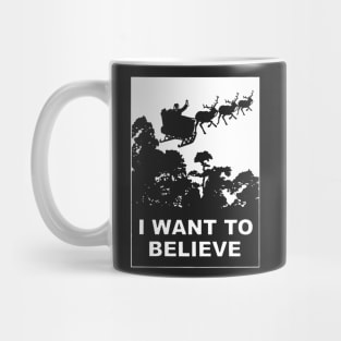 I Believe In Santa Claus Mug